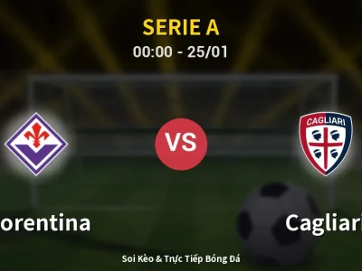 Kết Quả: Fiorentina 1-2 Cagliari – Highlight & Bàn Thắng | Serie A