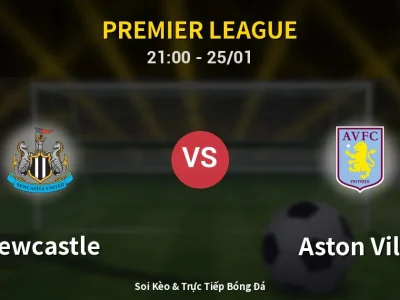 🔴 Trực Tiếp: Newcastle 0-1 Aston Villa – Link Xem Premier League (Full HD)