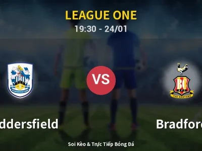 Soi Kèo Huddersfield vs Bradford – 19:30 24/01 | Nhận Định, Dự Đoán Tỷ Số