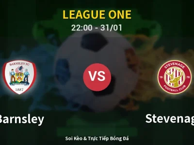 Soi Kèo Barnsley vs Stevenage – 22:00 31/01 | Nhận Định, Dự Đoán Tỷ Số