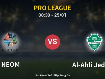 Kết Quả: NEOM 0-3 Al-Ahli Jeddah – Highlight & Bàn Thắng | Pro League