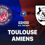 Toulouse vs Amiens: Cúp Quốc Gia Pháp 2025/26 - Dự đoán kịch tính, tỷ số bất ngờ? 1