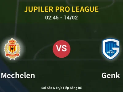 Kết Quả: KV Mechelen 2-3 Genk – Highlight & Bàn Thắng | Jupiler Pro League