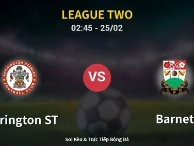 Kết Quả: Accrington ST 0-1 Barnet – Highlight & Bàn Thắng | League Two