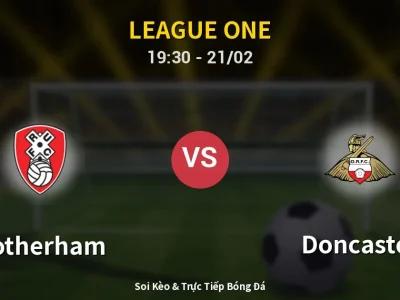 Kết Quả: Rotherham 1-2 Doncaster – Highlight & Bàn Thắng | League One