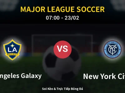 Kết Quả: Los Angeles Galaxy 1-1 New York City FC – Highlight & Bàn Thắng | Major League Soccer