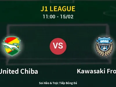 Kết Quả: JEF United Chiba 0-0 Kawasaki Frontale – Highlight & Bàn Thắng | J1 League