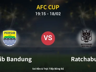 🔴 Trực Tiếp: Persib Bandung 1-0 Ratchaburi – Link Xem AFC Cup (Full HD)