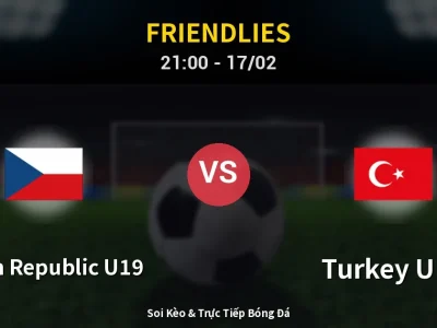 🔴 Trực Tiếp: Czech Republic U19 0-0 Turkey U19 – Link Xem Friendlies (Full HD)