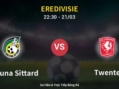 Soi Kèo Fortuna Sittard vs Twente – 22:30 21/03 | Nhận Định, Dự Đoán Tỷ Số
