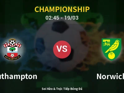 Kết Quả: Southampton 1-0 Norwich – Highlight & Bàn Thắng | Championship