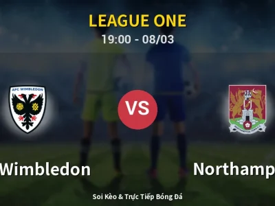 Kết Quả: AFC Wimbledon 1-0 Northampton – Highlight & Bàn Thắng | League One