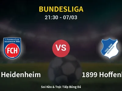 🔴 Trực Tiếp: 1. FC Heidenheim 0-0 1899 Hoffenheim – Link Xem Bundesliga (Full HD)