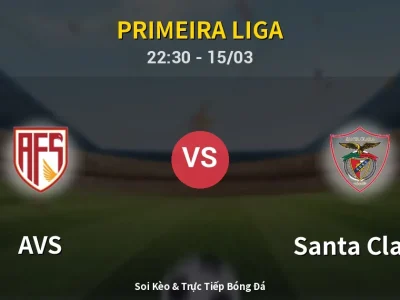 Soi Kèo AVS vs Santa Clara – 22:30 15/03 | Nhận Định, Dự Đoán Tỷ Số