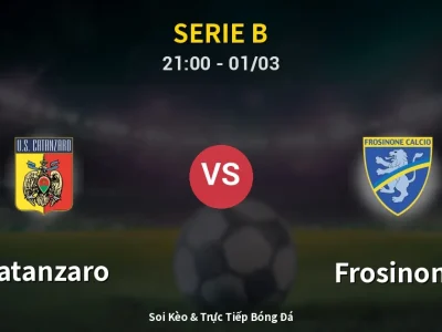 🔴 Trực Tiếp: Catanzaro 2-2 Frosinone – Link Xem Serie B (Full HD)
