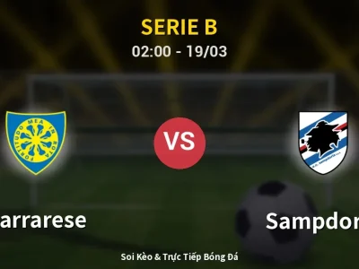 Kết Quả: Carrarese 2-0 Sampdoria – Highlight & Bàn Thắng | Serie B