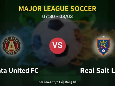 Kết Quả: Atlanta United FC 2-3 Real Salt Lake – Highlight & Bàn Thắng | Major League Soccer