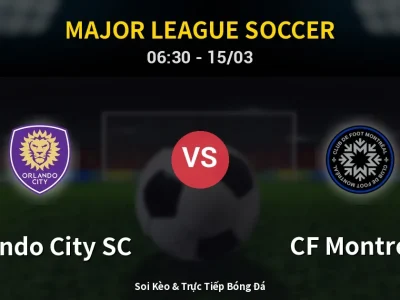 Kết Quả: Orlando City SC 2-1 CF Montreal – Highlight & Bàn Thắng | Major League Soccer