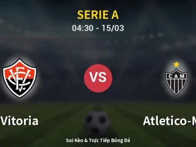 🔴 Trực Tiếp: Vitoria 1-0 Atletico-MG – Link Xem Serie A (Full HD)