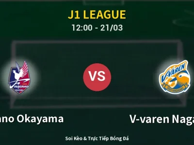 Kết Quả: Fagiano Okayama 0-1 V-varen Nagasaki – Highlight & Bàn Thắng | J1 League