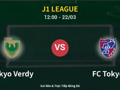Kết Quả: Tokyo Verdy 0-0 FC Tokyo – Highlight & Bàn Thắng | J1 League