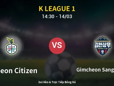 Kết Quả: Daejeon Citizen 1-1 Gimcheon Sangmu FC – Highlight & Bàn Thắng | K League 1
