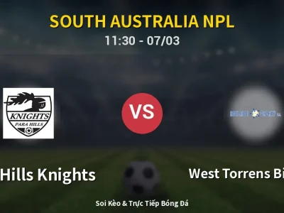 Kết Quả: Para Hills Knights 2-2 West Torrens Birkalla – Highlight & Bàn Thắng | South Australia NPL