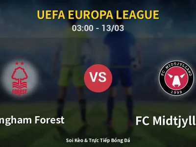 Kết Quả: Nottingham Forest 0-1 FC Midtjylland – Highlight & Bàn Thắng | UEFA Europa League
