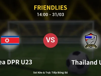 Kết Quả: Korea DPR U23 0-0 Thailand U23 – Highlight & Bàn Thắng | Friendlies