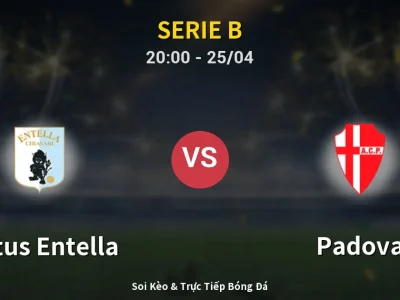Soi Kèo Virtus Entella vs Padova – 20:00 25/04 | Nhận Định, Dự Đoán Tỷ Số