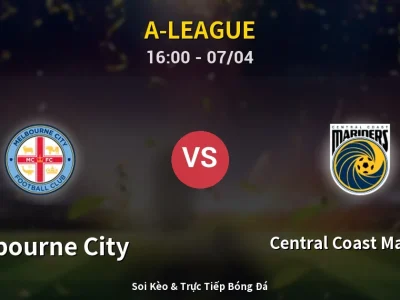 Kết Quả: Melbourne City 2-1 Central Coast Mariners – Highlight & Bàn Thắng | A-League