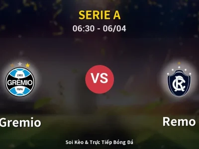 Kết Quả: Gremio 0-0 Remo – Highlight & Bàn Thắng | Serie A