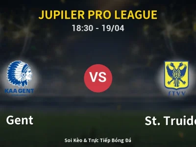 Kết Quả: Gent 0-0 St. Truiden – Highlight & Bàn Thắng | Jupiler Pro League