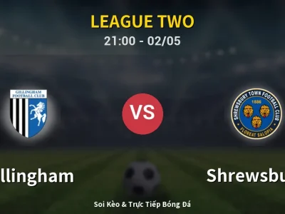 Soi Kèo Gillingham vs Shrewsbury – 21:00 02/05 | Nhận Định, Dự Đoán Tỷ Số