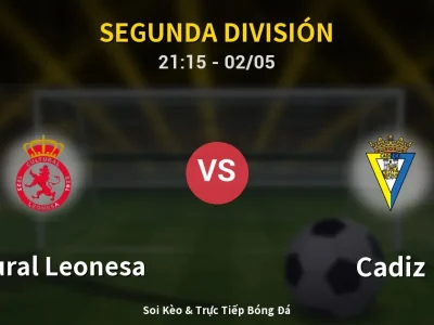 Soi Kèo Cultural Leonesa vs Cadiz – 21:15 02/05 | Nhận Định, Dự Đoán Tỷ Số