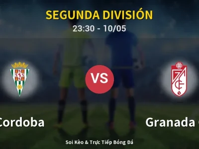 Soi Kèo Cordoba vs Granada CF – 23:30 10/05 | Nhận Định, Dự Đoán Tỷ Số