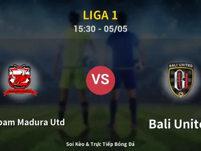 Soi Kèo Persepam Madura Utd vs Bali United – 15:30 05/05 | Nhận Định, Dự Đoán Tỷ Số