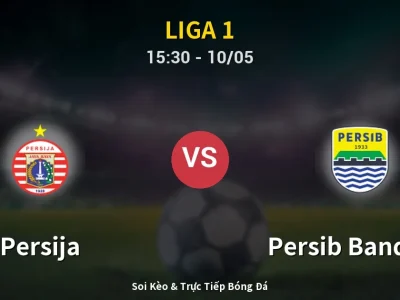 Soi Kèo Persija vs Persib Bandung – 15:30 10/05 | Nhận Định, Dự Đoán Tỷ Số