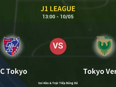 Soi Kèo FC Tokyo vs Tokyo Verdy – 13:00 10/05 | Nhận Định, Dự Đoán Tỷ Số