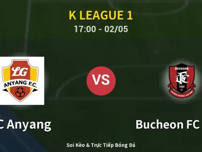 Soi Kèo FC Anyang vs Bucheon FC 1995 – 17:00 02/05 | Nhận Định, Dự Đoán Tỷ Số
