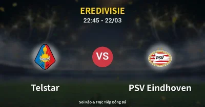 Telstar vs PSV Eindhoven 22/03