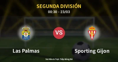 Las Palmas vs Sporting Gijon 23/03
