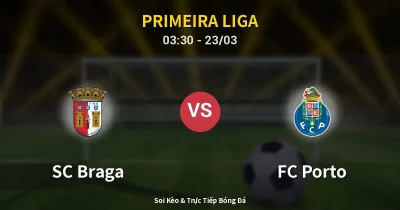 SC Braga vs FC Porto 23/03