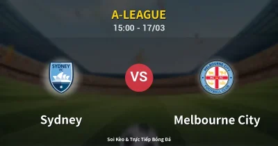 Sydney vs Melbourne City 17/03
