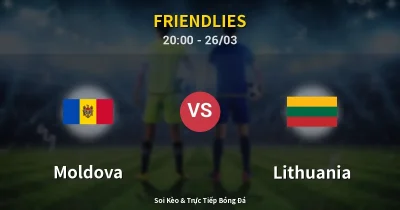 Moldova vs Lithuania 26/03