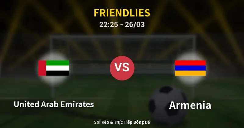 United Arab Emirates vs Armenia 26/03