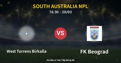 West Torrens Birkalla vs FK Beograd 20/03
