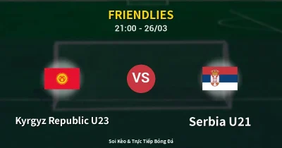 Kyrgyz Republic U23 vs Serbia U21 26/03
